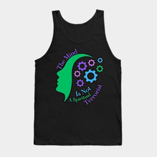 The Mind Is Not A Terrorist Tank Top